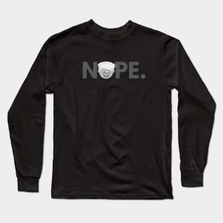 Nope. B&W Long Sleeve T-Shirt